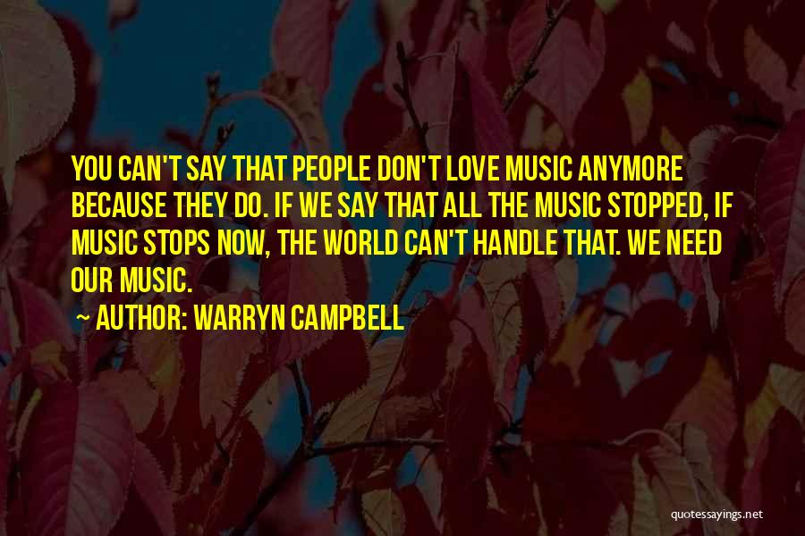 Warryn Campbell Quotes 1654007