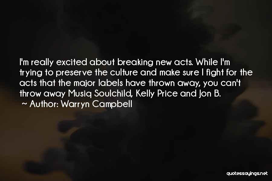 Warryn Campbell Quotes 1794708