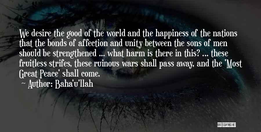 Wars And Peace Quotes By Baha'u'llah
