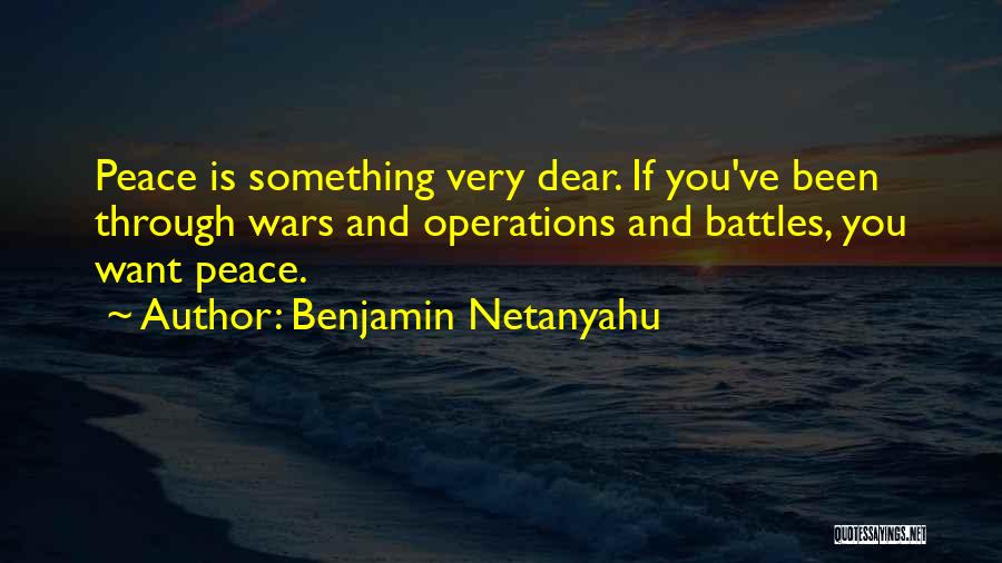 Wars And Peace Quotes By Benjamin Netanyahu