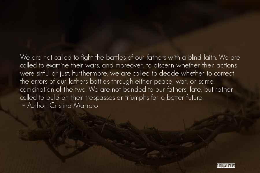 Wars And Peace Quotes By Cristina Marrero
