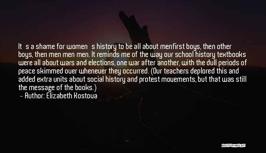 Wars And Peace Quotes By Elizabeth Kostova