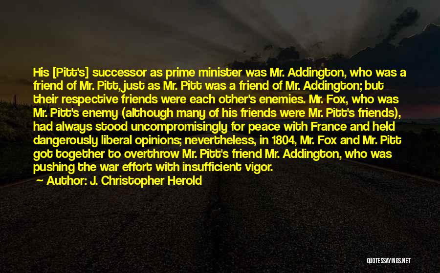 Wars And Peace Quotes By J. Christopher Herold