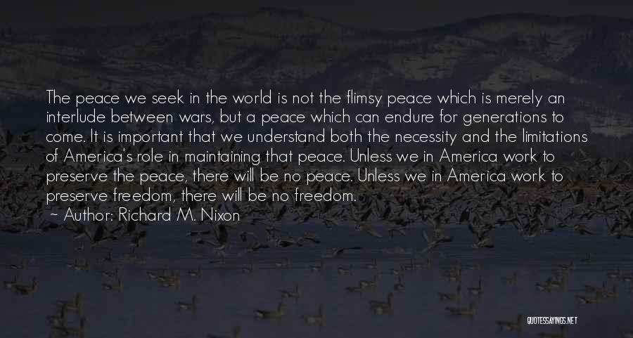 Wars And Peace Quotes By Richard M. Nixon