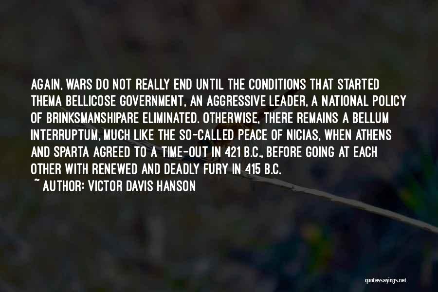 Wars And Peace Quotes By Victor Davis Hanson