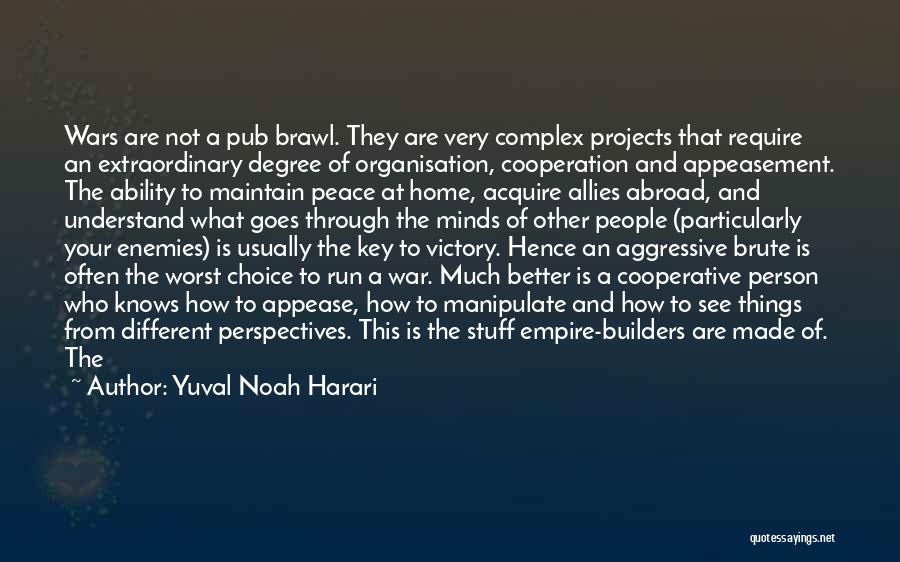 Wars And Peace Quotes By Yuval Noah Harari