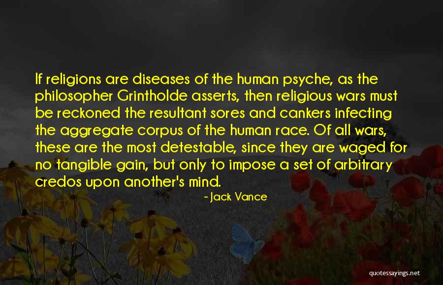Wars For Religion Quotes By Jack Vance Wars For Religion Quotes By Jack Vance