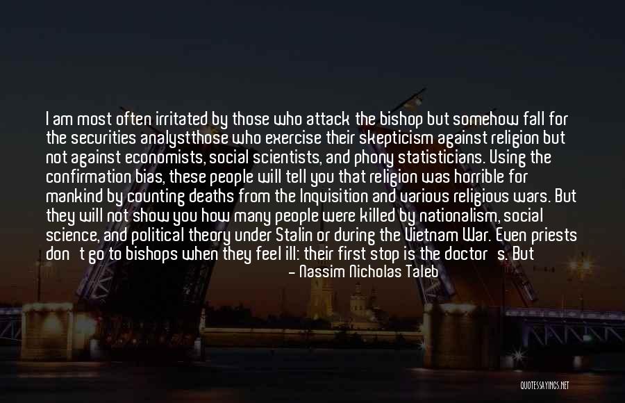 Wars For Religion Quotes By Nassim Nicholas Taleb Wars For Religion Quotes By Nassim Nicholas Taleb