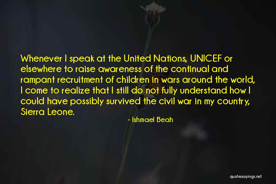 Wars The United Quotes By Ishmael Beah Wars The United Quotes By Ishmael Beah