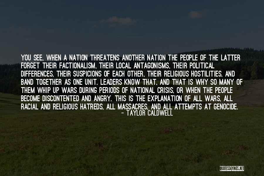 Wars Within A Nation Quotes By Taylor Caldwell Wars Within A Nation Quotes By Taylor Caldwell