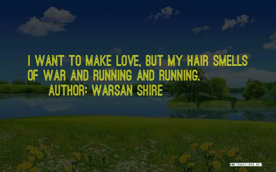 Warsan Shire Quotes 144740