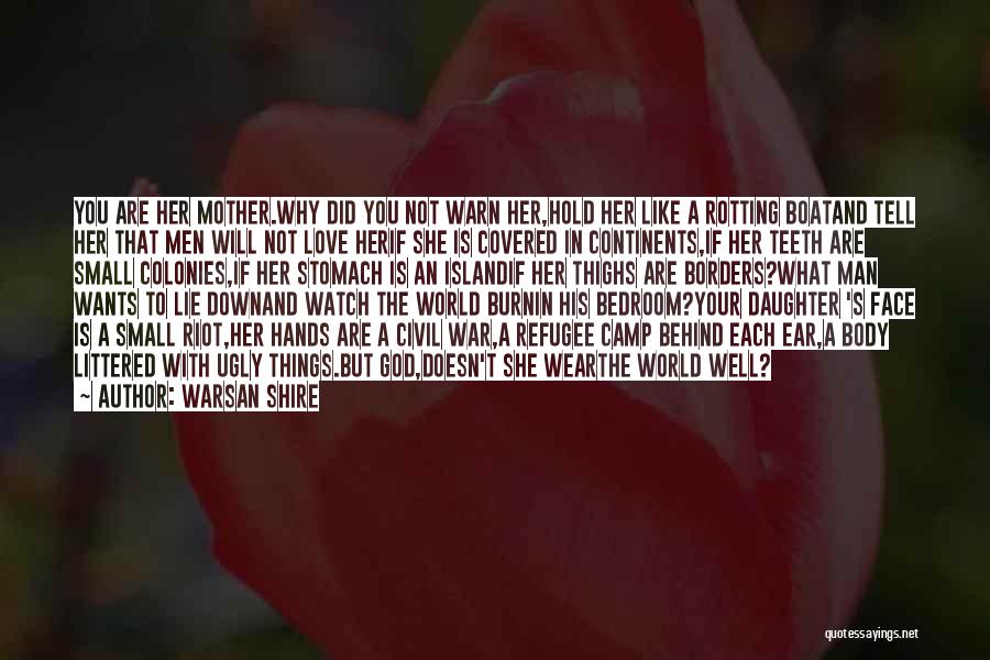 Warsan Shire Quotes 160875