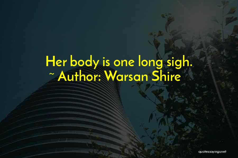 Warsan Shire Quotes 1875852