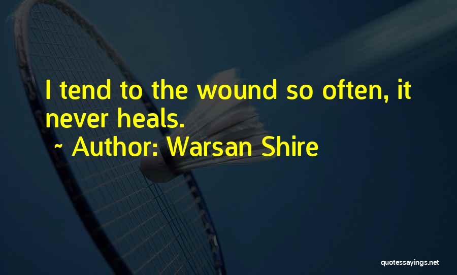 Warsan Shire Quotes 2097850