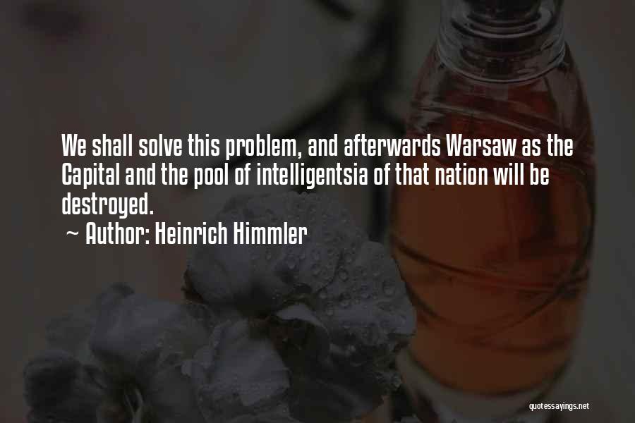 Warsaw Quotes By Heinrich Himmler