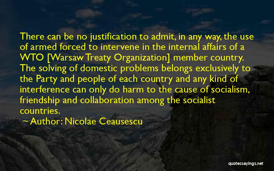 Warsaw Quotes By Nicolae Ceausescu
