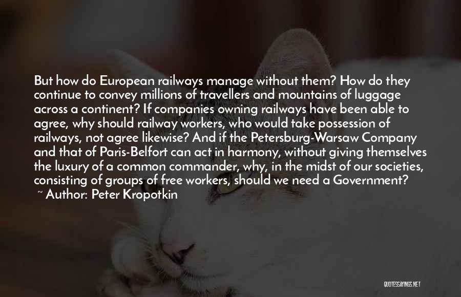 Warsaw Quotes By Peter Kropotkin