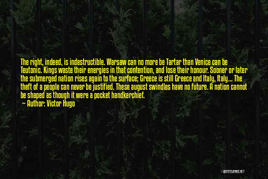 Warsaw Quotes By Victor Hugo