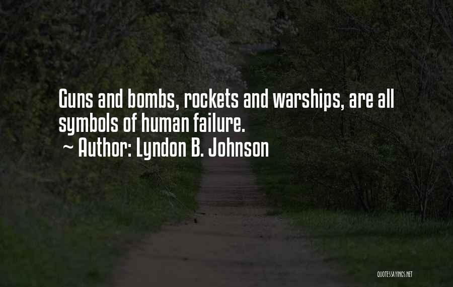 Warships Quotes By Lyndon B. Johnson