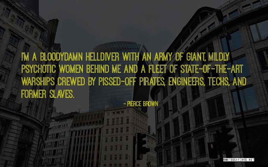 Warships Quotes By Pierce Brown Warships Quotes By Pierce Brown