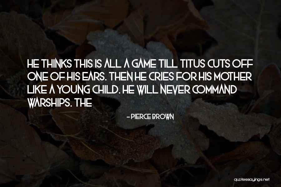 Warships Quotes By Pierce Brown Warships Quotes By Pierce Brown