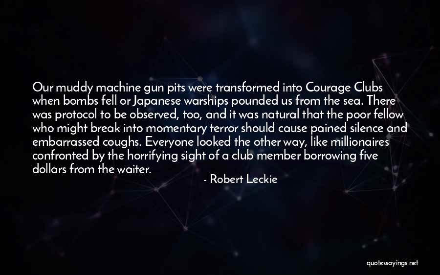 Warships Quotes By Robert Leckie