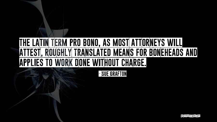 Warstwa Rogowa Quotes By Sue Grafton Warstwa Rogowa Quotes By Sue Grafton