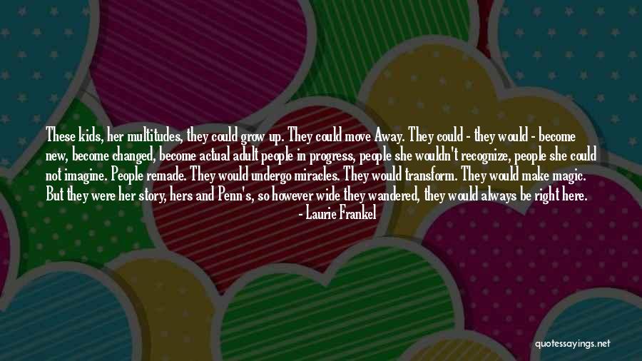 Warstwy Drzewa Quotes By Laurie Frankel Warstwy Drzewa Quotes By Laurie Frankel