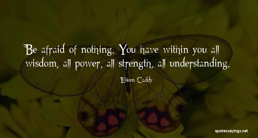 Warterr Quotes By Eileen Caddy Warterr Quotes By Eileen Caddy