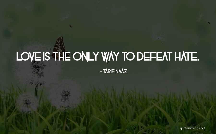 Warthers Quotes By Tarif Naaz Warthers Quotes By Tarif Naaz