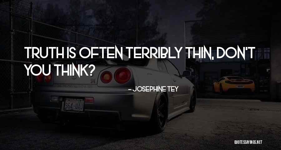 Wartick Ip Quotes By Josephine Tey Wartick Ip Quotes By Josephine Tey