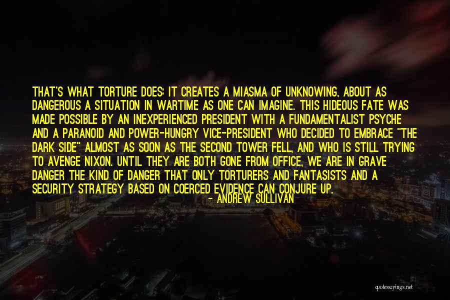 Wartime President Quotes By Andrew Sullivan Wartime President Quotes By Andrew Sullivan
