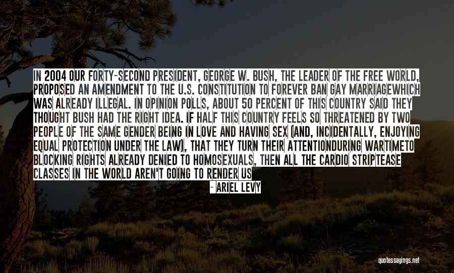 Wartime President Quotes By Ariel Levy Wartime President Quotes By Ariel Levy
