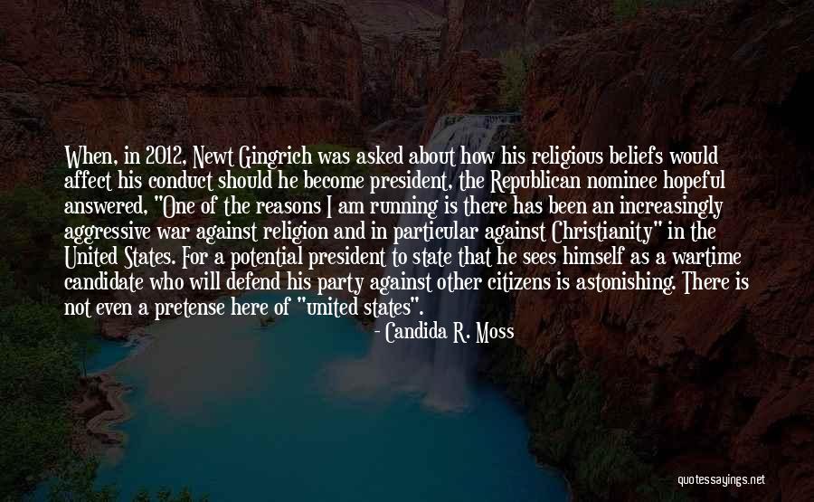 Wartime President Quotes By Candida R. Moss Wartime President Quotes By Candida R. Moss