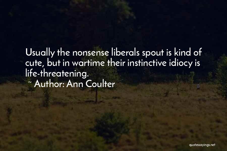 Wartime Quotes By Ann Coulter