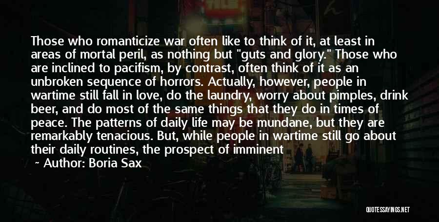 Wartime Quotes By Boria Sax