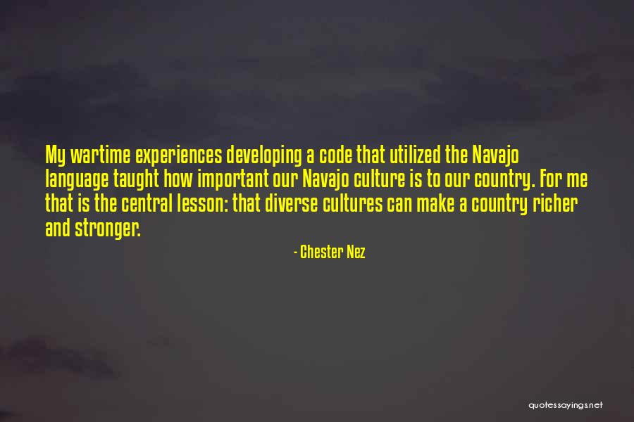 Wartime Quotes By Chester Nez Wartime Quotes By Chester Nez