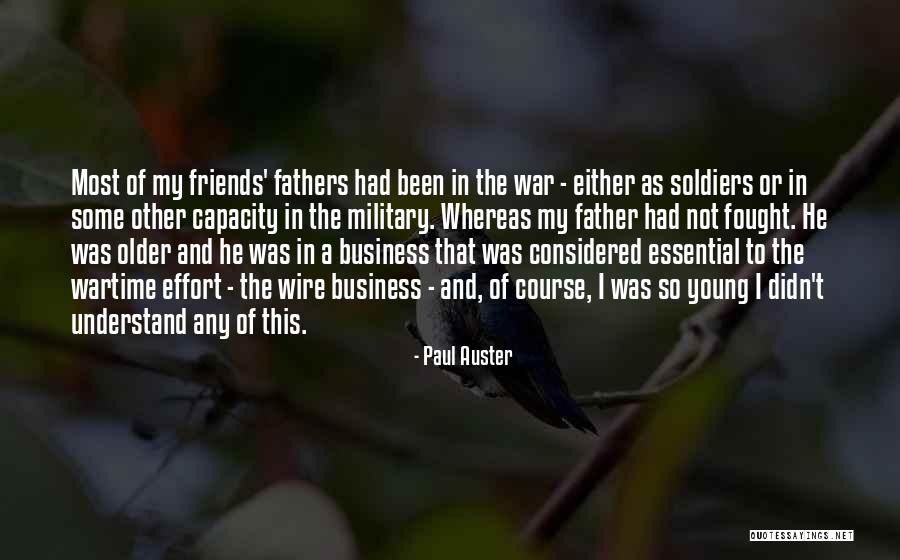Wartime Quotes By Paul Auster Wartime Quotes By Paul Auster