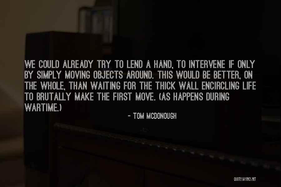 Wartime Quotes By Tom McDonough Wartime Quotes By Tom McDonough