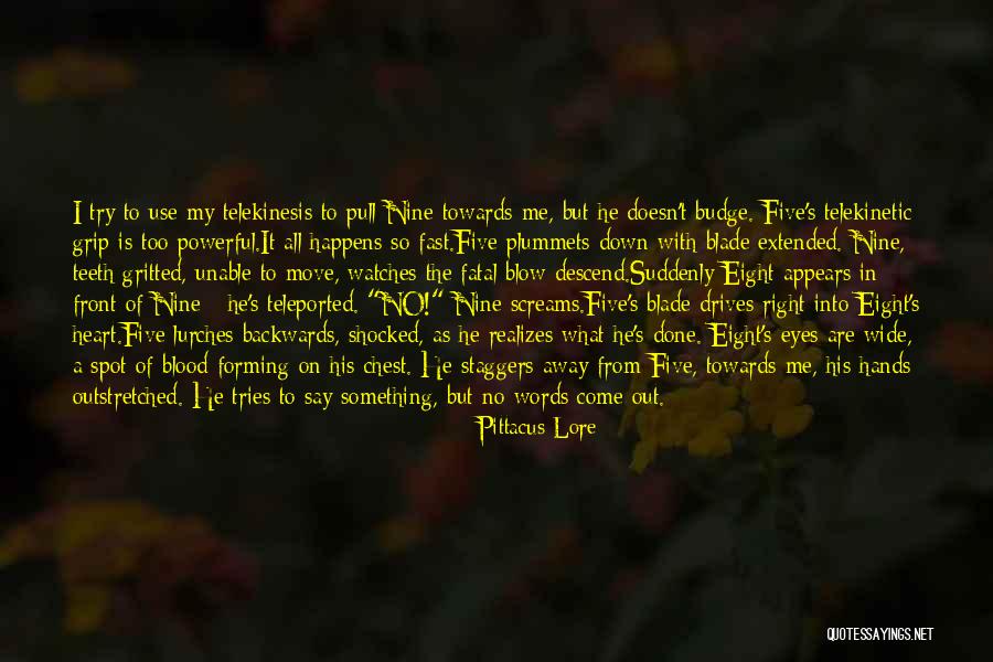 Wartman Dave Quotes By Pittacus Lore Wartman Dave Quotes By Pittacus Lore