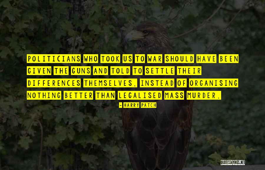 Wartofsky Group Quotes By Harry Patch Wartofsky Group Quotes By Harry Patch