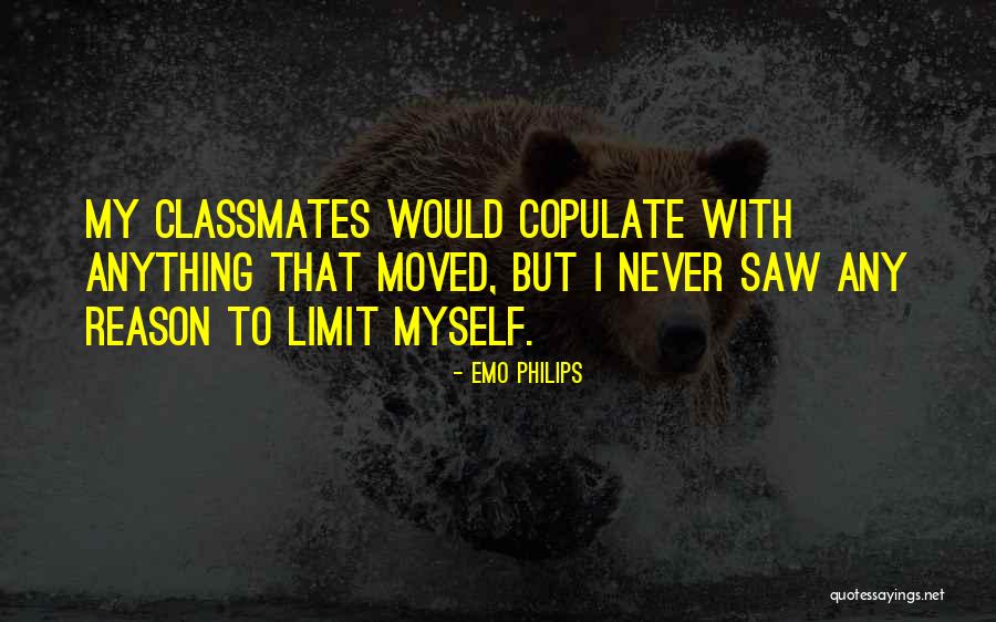 Wartosciowosc Siarki Quotes By Emo Philips Wartosciowosc Siarki Quotes By Emo Philips