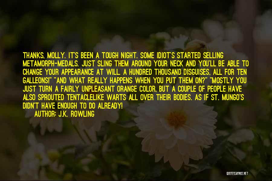 Warts And All Quotes By J.K. Rowling