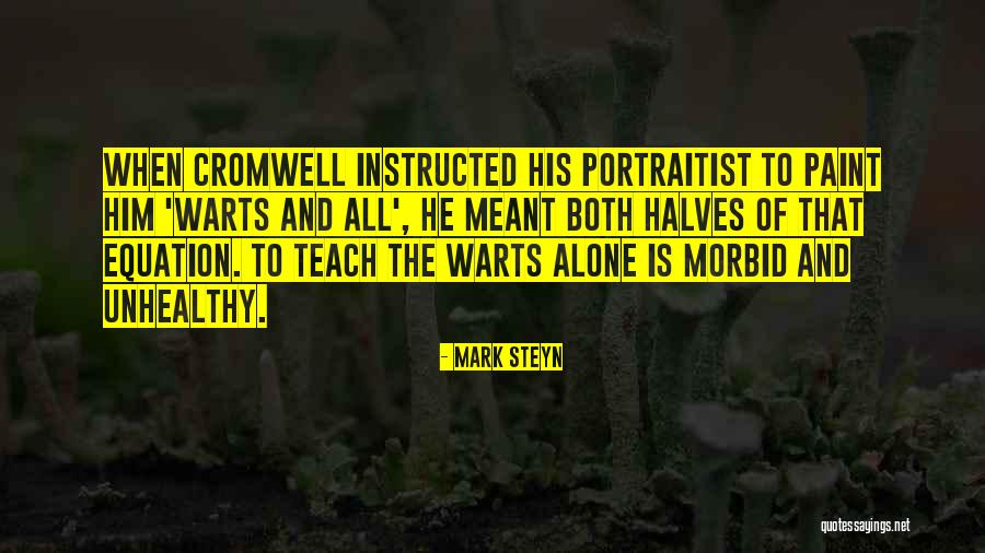 Warts And All Quotes By Mark Steyn