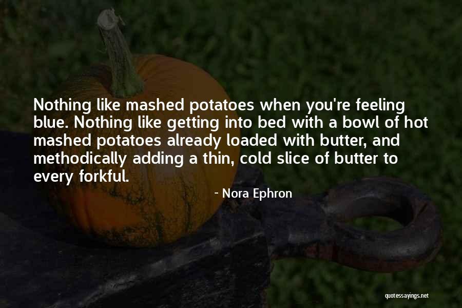 Warts On Feet Quotes By Nora Ephron Warts On Feet Quotes By Nora Ephron