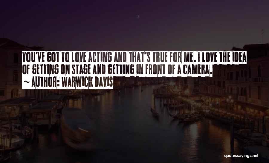 Warwick Davis Quotes 2055743