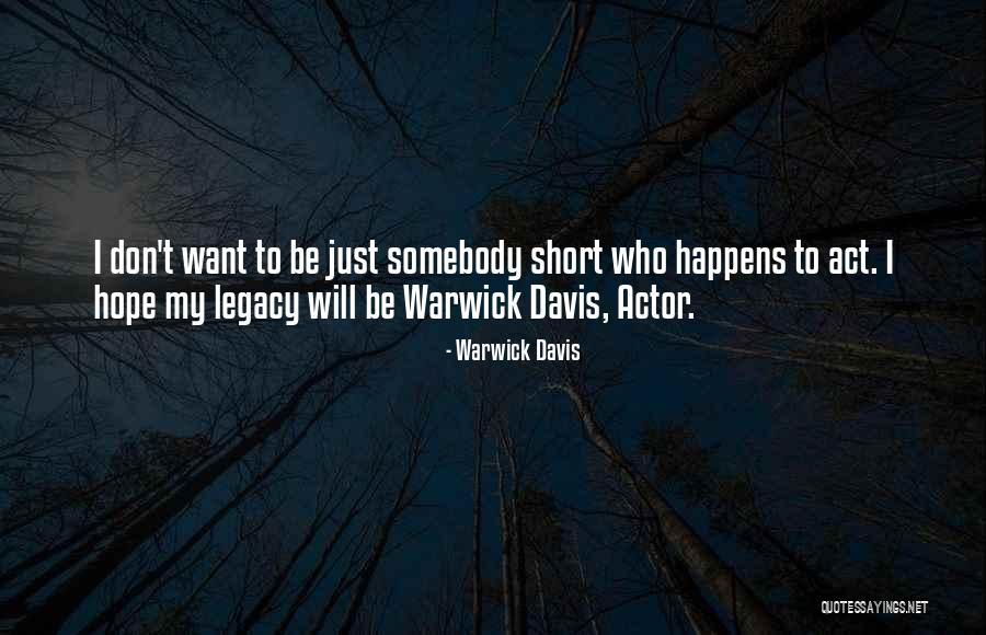 Warwick Davis Quotes 582657 Warwick Davis Quotes 582657