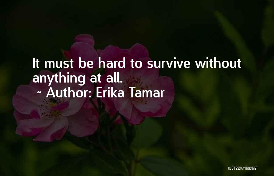 Warwick Trent Quotes By Erika Tamar