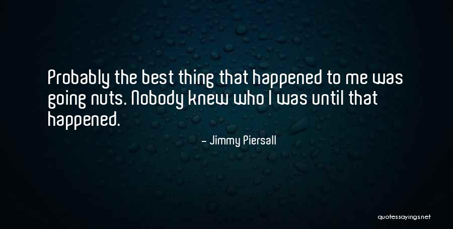 Warzone Character Quotes By Jimmy Piersall Warzone Character Quotes By Jimmy Piersall