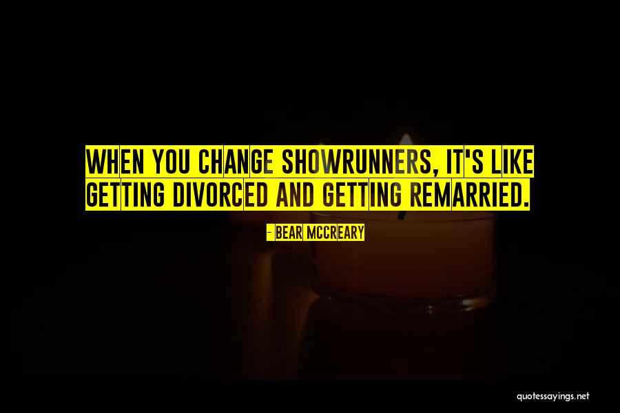 Was Getting Divorced Quotes By Bear McCreary Was Getting Divorced Quotes By Bear McCreary
